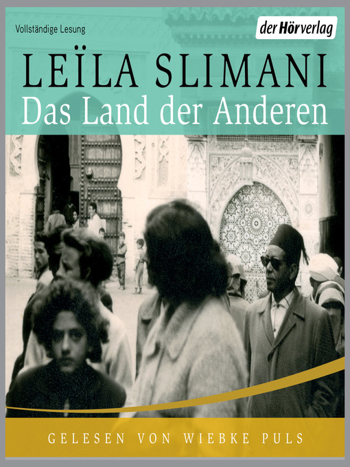 Titeldetails für Das Land der Anderen nach Leïla Slimani - Verfügbar